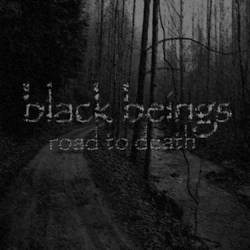 Black Beings : Road to Death